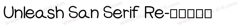Unleash San Serif Re字体转换